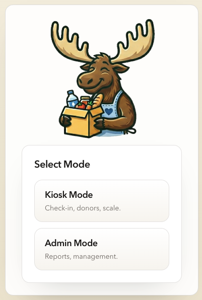 Pantry Moose mode selection screen showing Kiosk Mode and Admin Mode